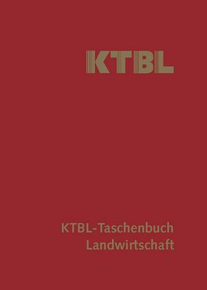 KTBL-Taschenbuch Landwirtschaft von KTBL