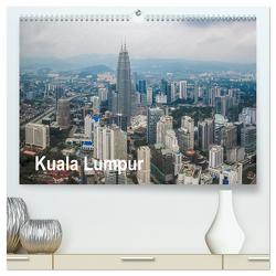 Kuala Lumpur (hochwertiger Premium Wandkalender 2024 DIN A2 quer), Kunstdruck in Hochglanz von Gödecke,  Dieter