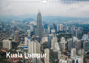 Kuala Lumpur (Wandkalender 2023 DIN A4 quer) von Gödecke,  Dieter