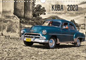 Kuba 2020 die Oldtimer auf Kubas Straßen (Wandkalender 2020 DIN A4 quer) von Böhm GEDAR-PHOTO,  Darius