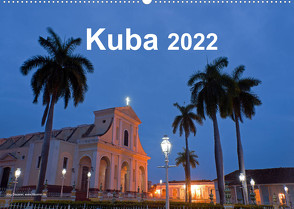 Kuba 2022 (Wandkalender 2022 DIN A2 quer) von Dauerer,  Jörg