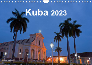 Kuba 2023 (Wandkalender 2023 DIN A4 quer) von Dauerer,  Jörg