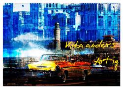 Kuba anders-Art-ig (Wandkalender 2024 DIN A2 quer), CALVENDO Monatskalender von Jordan,  Karsten