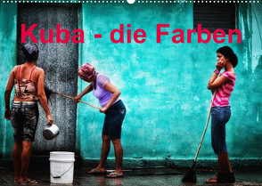 Kuba – die Farben (Wandkalender 2023 DIN A2 quer) von Pagga,  Udo