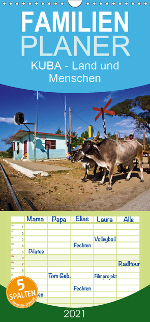 KUBA – Land und Menschen – Familienplaner hoch (Wandkalender 2021 , 21 cm x 45 cm, hoch) von Thiel (www.folkshow.de),  Marco
