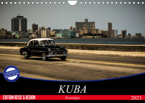 Kuba Nostalgie 2023 (Wandkalender 2023 DIN A4 quer) von & Stefanie Krüger,  Carsten