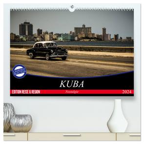 Kuba Nostalgie 2024 (hochwertiger Premium Wandkalender 2024 DIN A2 quer), Kunstdruck in Hochglanz von & Stefanie Krüger,  Carsten