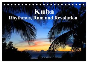 Kuba – Rhythmus, Rum und Revolution (Tischkalender 2024 DIN A5 quer), CALVENDO Monatskalender von Werner Altner,  Dr.
