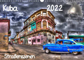 Kuba – Straßenszenen (Wandkalender 2022 DIN A3 quer) von Sturzenegger,  Karin