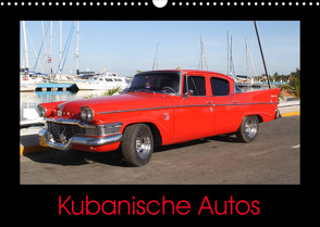 Kubanische Autos (Wandkalender 2022 DIN A3 quer) von NiLo