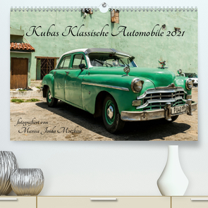 Kubas Klassische Automobile 2021 (Premium, hochwertiger DIN A2 Wandkalender 2021, Kunstdruck in Hochglanz) von Jorda Motzkau,  Marisa