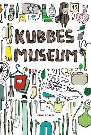 Kubbes Museum von Kanstad Johnsen,  Åshild, Oppmann,  Volker