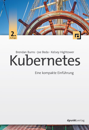 Kubernetes von Beda,  Joe, Burns,  Brendan, Demmig,  Thomas, Hightower,  Kelsey