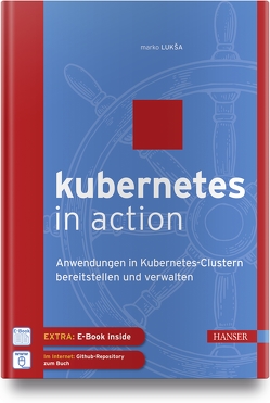 Kubernetes in Action von Lukša,  Marko