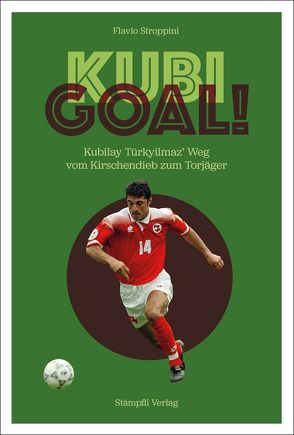 Kubi Goal! von Stroppini,  Flavio