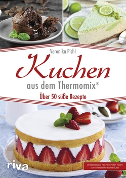 Kuchen aus dem Thermomix® von Pichl,  Veronika