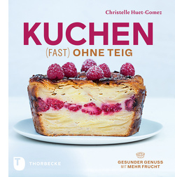 Kuchen fast ohne Teig von Huet-Gomez,  Christelle