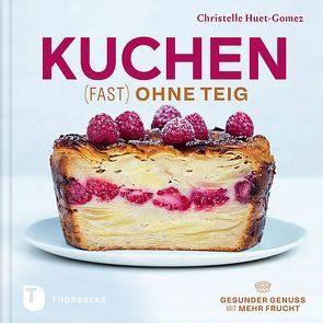 Kuchen fast ohne Teig von Huet-Gomez,  Christelle