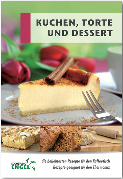 Kuchen, Torte und Dessert von Möhrlein-Yilmaz,  Marion