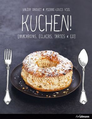 Kuchen! von Drouet,  Valéry, Viel,  Pierre-Louis