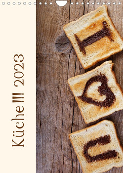Küche !!! 2023 (Wandkalender 2023 DIN A4 hoch) von Schwarz,  Nailia