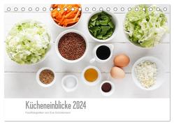 Kücheneinblicke 2024 (Tischkalender 2024 DIN A5 quer), CALVENDO Monatskalender von Gründemann,  Eva