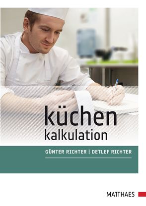 Küchenkalkulation von Richter,  Detlef, Richter,  Günter