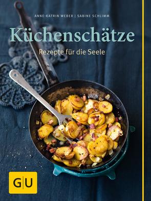 Küchenschätze von Schlimm,  Sabine, Weber,  Anne-Katrin