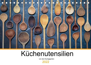 Küchenutensilien (Tischkalender 2022 DIN A5 quer) von KOCHGIGANTEN