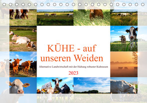 Kühe – auf unseren Weiden (Tischkalender 2023 DIN A5 quer) von Riedel,  Tanja