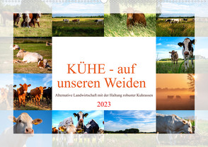 Kühe – auf unseren Weiden (Wandkalender 2023 DIN A2 quer) von Riedel,  Tanja