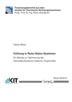Kühlung in Rotor-Stator-Systemen von Bleier,  Fabian