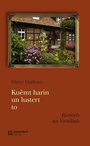 Kuemt harin un luster to von Harhues,  Dieter