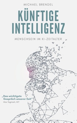 Künftige Intelligenz von Geissmann,  Werner
