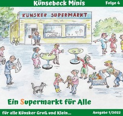 Künsebeck Minis / Ein Supermarkt für Alle von Hegemann,  Friederike