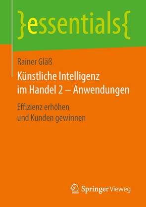 Künstliche Intelligenz im Handel 2 – Anwendungen von Gläß,  Rainer