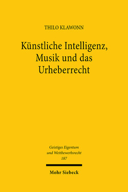 Künstliche Intelligenz, Musik und das Urheberrecht von Klawonn,  Thilo