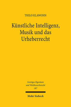 Künstliche Intelligenz, Musik und das Urheberrecht von Klawonn,  Thilo