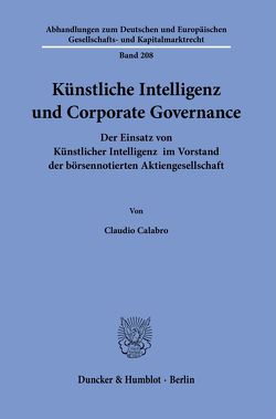 Künstliche Intelligenz und Corporate Governance. von Calabro,  Claudio