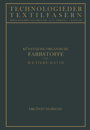 Künstliche Organische Farbstoffe von Fierz-David,  Hans Eduard, Herzog,  R. O.