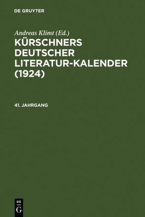 Kürschners Deutscher Literatur-Kalender auf das Jahr … / 1924 von Kürschner,  Joseph