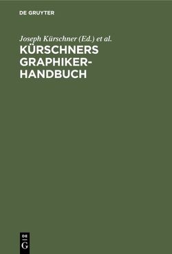 Kürschners Graphiker-Handbuch von Fergg-Frowein,  Charlotte, Kürschner,  Joseph