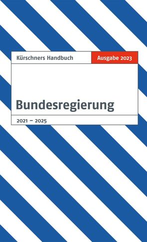 Kürschners Handbuch Bundesregierung von Holzapfel,  Andreas