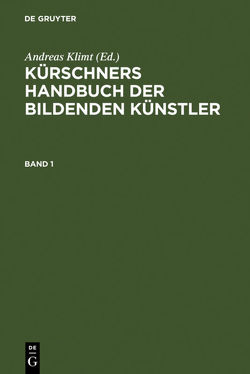 Kürschners Handbuch der Bildenden Künstler von Klimt,  Andreas
