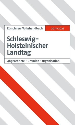 Kürschners Volkshandbuch Schleswig-Holsteinischer Landtag von Holzapfel,  Andreas