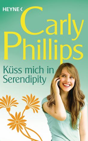 Küss mich in Serendipity von Phillips,  Carly