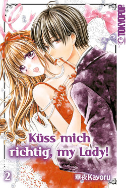 Küss mich richtig, my Lady! 02 von Kayoru