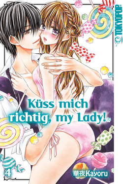 Küss mich richtig, my Lady! 04 von Kayoru