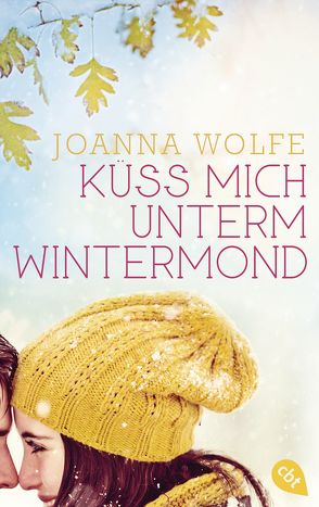 Küss mich unterm Wintermond von Wolfe,  Joanna
