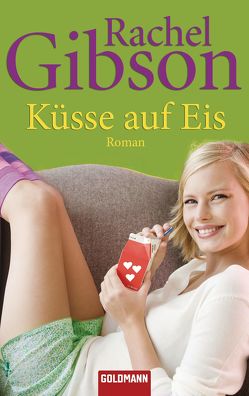 Küsse auf Eis von Althans,  Antje, Gibson,  Rachel